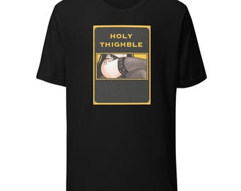 Holy Thighble Shirt Anime Thighs