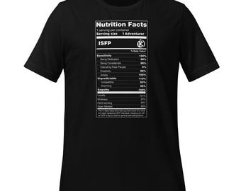 ISFP Shirt The Adventurer Personality Nutrition Facts T-shirt