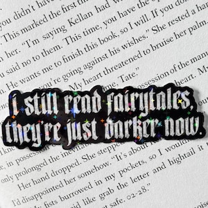 Still Read Fairytales Sticker — Bookish Sticker, Book Lover Gift, Dark Romance Bookish Accessory, Spicy Booktok Sticker, Dark Academia