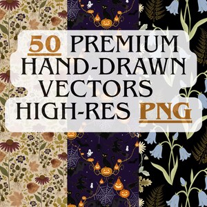 Könnte beinhalten: Eine digitale Grafik mit drei vertikalen Musterfeldern, überlagert mit dem Text 50 PREMIUM HAND-DRAWN VECTORS HIGH-RES PNG. Das linke Feld zeigt herbstliche Flora, das mittlere Halloween-Motive und das rechte Feld zeigt blaue Blumen.