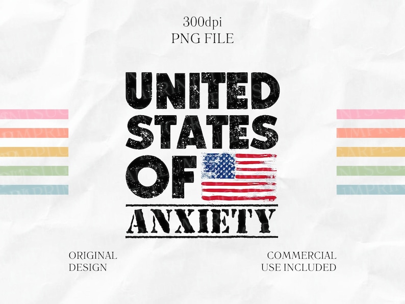 Anxiety United States PNG, Funny USA Design, Adult Joke Mental Health Png, Sarcastic Png for