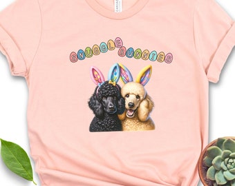 Cute Snuggle Bunnies Poodle T-Shirt, Colorful Spring Poodle Tee, Hoodies and Sweatshirt, Dog Lovers Gift, Perfect Gift for Poodle Lover