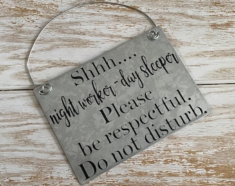Night Worker Day Sleeper Sign: Galvanized Metal Door Hanger