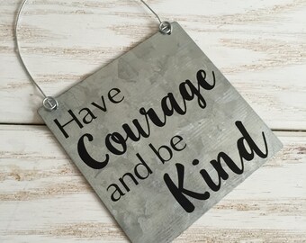 Metal Courage Sign - Etsy