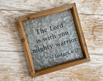 The Lord is With You Mighty Warrior Sign: Rustic Farmhouse Nursery Art