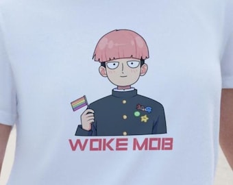 The Woke Mob Psycho Anime Meme Shirt