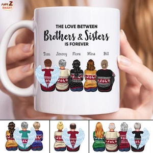 Makezbright The Love Between Brothers And Sisters Is Forever - Personalized Mug, Sister,Brother, Cousin Family Gifts, Ceramic Coffee Mug