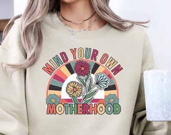 Motherhood Sweatshirt, Mothers Day Sweatshirt, Mother Sweater, Gift for Mathers Day, Spouse Gift, Sweater for Wife, Custom Sweater