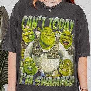 Retro 90&#39;s Comfort Colors Shrek Funny T-Shirt, Shrek Can&#39;t Today I&#39;m Swamped Fan Bootleg Tee T-Shirt, Gift For Women and Man