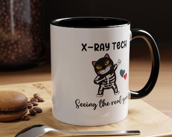 Radiology Coffee Mug: X-Ray Tech Gift, 'Seeing the Real You'