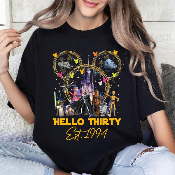 Disney Star Wars Hello Thirty Est 1994 30.Geburtstag Shirt, Disneyland Geburtstagsgeschenk, Disney Reise Shirt