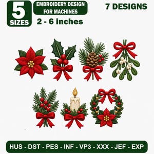 Può includere: Un set di ricami digitali con 7 motivi natalizi tra cui stella di Natale, agrifoglio, pigna, vischio, rami di pino, una candela e una ghirlanda. Il testo recita 5 SIZES 2-6 inches, EMBROIDERY DESIGN FOR MACHINES, 7 DESIGNS, HUS-DST-PES-INF-VP3-XXX-JEF-EXP.