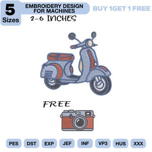 May include: An embroidery design featuring a blue and orange scooter and a red and gray camera. The design is available in 5 sizes, ranging from 2 to 6 inches. The text reads "Embroidery Design for Machines" and "Buy 1 Get 1 Free."