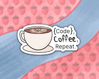 Code Coffee Wiederholung Aufkleber: Latte Art, Techie Geschenk
