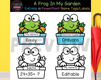 Editable Name Tags, Customized Label in PowerPoint, A Frog In My Garden, Classroom Decor, 3 Sizes, Colors B&W, Classroom Supplies Math Label