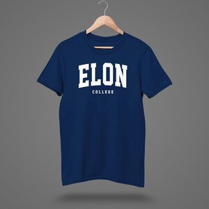 Elon College Tshirt, Elon Shirt, graduation gift, alumni, Comfort cotton S-5XL
