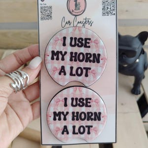 Sassy Phrases Car Coaster | Cute Car Coasters | Funny Car Coasters