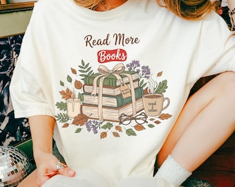 Read More Books T-Shirt, Garment-Dyed, Book Lover Gift