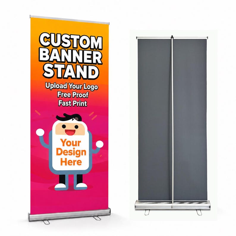 May include: A custom banner stand with a colorful design. The banner features the text "CUSTOM BANNER STAND", "Upload Your Logo", "Free Proof", and "Fast Print". A cartoon character with the text "Your Design Here" is also displayed. The stand is silver.
