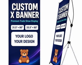 Custom X Banner Stand 31.5x80 & 33.5x80, Personalized Display with Custom Print, Trade Show Sign, Vendor Booth Banner