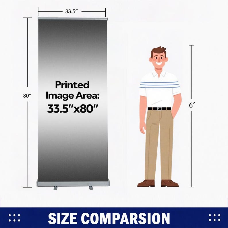 May include: A retractable banner stand with a printed image area of 33.5" x 80". The banner has a gradient design. A 6-foot tall person is shown for size comparison. The text "Printed Image Area: 33.5"x80"" is visible.