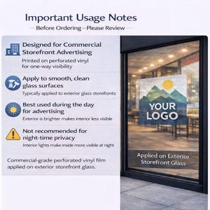 May include: Image of a storefront window with a printed graphic. The graphic features a mountain and sun design with the text "YOUR LOGO." Text on the left details usage notes for commercial storefront advertising, including application to glass surfaces.
