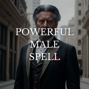 POWERFUL MALE SPELL - Become The King Alpha