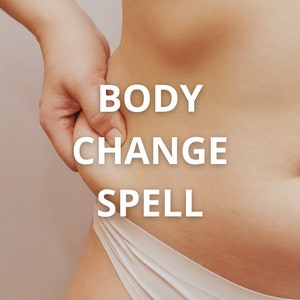 Physical Body Change Spell | Dream Body Spell | Beauty spell | Same Day Casting | Change Body Composition | Increase Certain Lengths Or Size