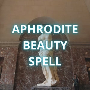 Aphrodite Beauty & Confidence Spell