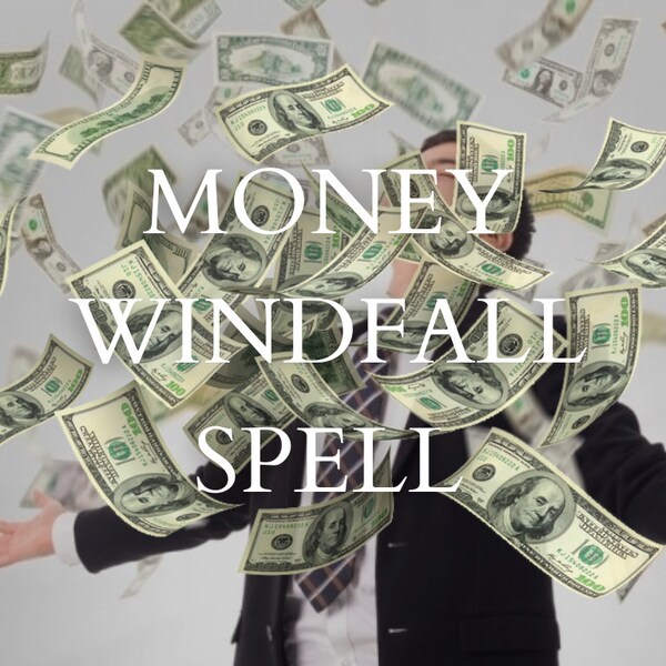 MONEY WINDFALL SPELL | Money Opportunity Spell | Make Money Spell | Money Drop Spell/Money/Prosperity/Wealth | Money Fortunes