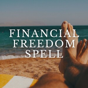 FINANCIAL FREEDOM SPELL Financial Abundance Manifestation Money Spell Success, Prosperity Confidence Abundance Mindset Positive Energy Money