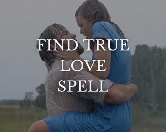May include: A couple embraces in the rain, with the text "FIND TRUE LOVE SPELL" superimposed over the image.