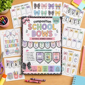 May include: A collection of printable classroom decor featuring a central composition notebook cover titled School Bows Editable Banner Bundle, surrounded by various sheets of bow-themed banners, alphabet cards, and learning labels in pastel colors.