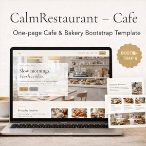 May include: A laptop displaying a cafe and bakery website template. The website features images of coffee, pastries, and cafe interiors. Text on the screen reads "Slow mornings. Fresh coffee." and "Everyday favorites."