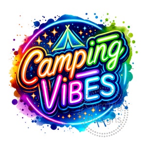Camping Vibes Watercolor Sublimation Digital Download PNG Outdoors Shirt Design Gift for Someone Who Loves Camping
