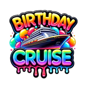 Birthday Cruise Sublimation Digital Download PNG Traveling Vacation Beach Design