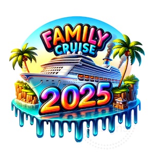 Family Cruise 2025 Sublimation Digital Download PNG Vacation Travel Design