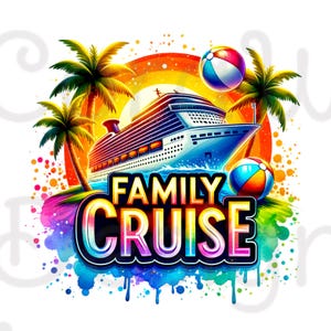 Family Cruise Sublimation Digital Download PNG Vacation Ocean Beach Ship T-Shirt Design