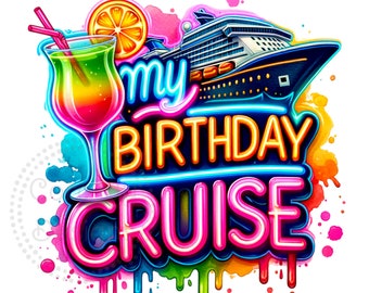 My Birthday Cruise Watercolor Sublimation Digital Download PNG Vacation Design