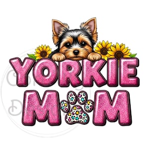 Yorkie Mom Sublimation Digital Download PNG Yorkshire Terrier Dog Design
