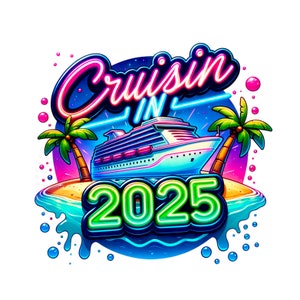 Cruise 2025 Watercolor Sublimation Digital Download PNG Vacation Design