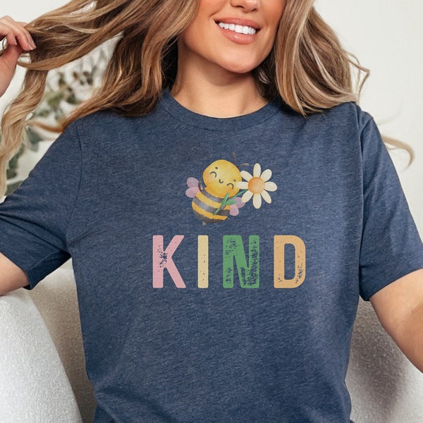 Be Kind T-Shirt Gift For Her Kindness Tee Happy Birthday Gift For Mom, Cute Graphic T Shirt Gift For Friend, Bee Bees Nature Kindness