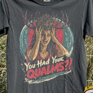You Had Your Qualms vintage design t-shirt, Patricia Widow's Bay shirt, Kate O'Flynn as Patricia tee, Widow's Bay fan merch