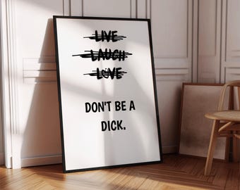 Póster digital "Vive, ríe, ama, no seas imbécil", póster con texto grosero, arte mural motivacional, decoración de bar, dormitorio, oficina, arte digital, AC158