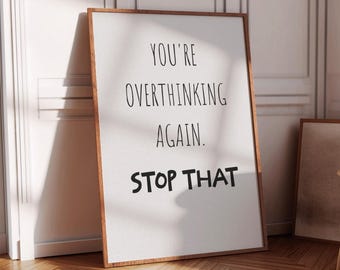 Overthinking Office Poster, Lustiges Text Poster, Inspiration Wandkunst, Typografie Poster, Lustiges Poster, Wohnzimmer Büro Art, Digital Art
