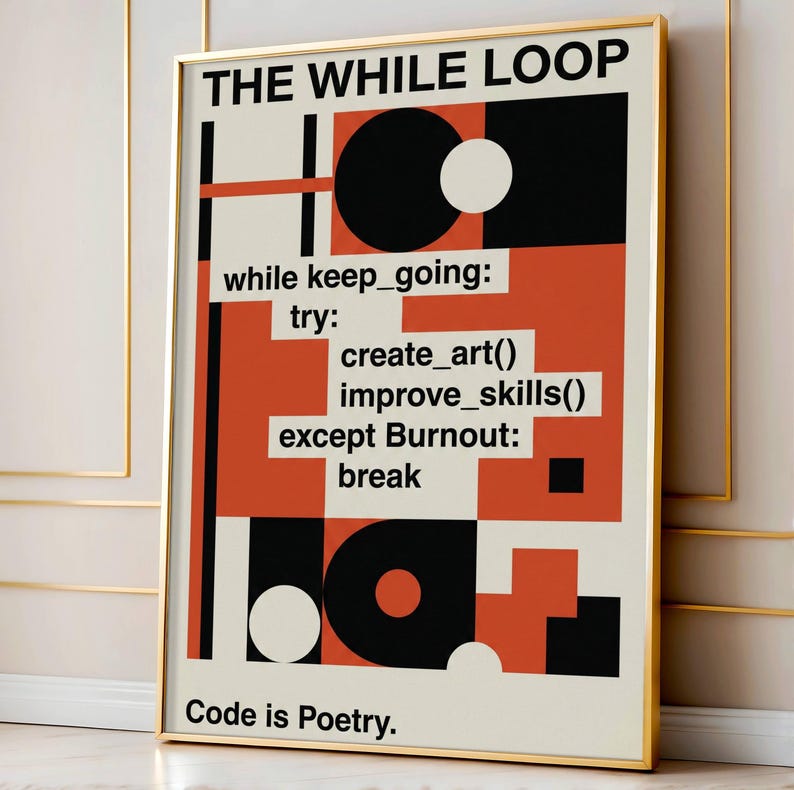 K&ouml;nnte beinhalten: Ein gerahmter Kunstdruck mit goldenem Rahmen. Das Design zeigt ein geometrisches Muster in Schwarz, Wei&szlig; und Orange mit dem Text "THE WHILE LOOP" oben. Der Text "Code is Poetry" steht unten.