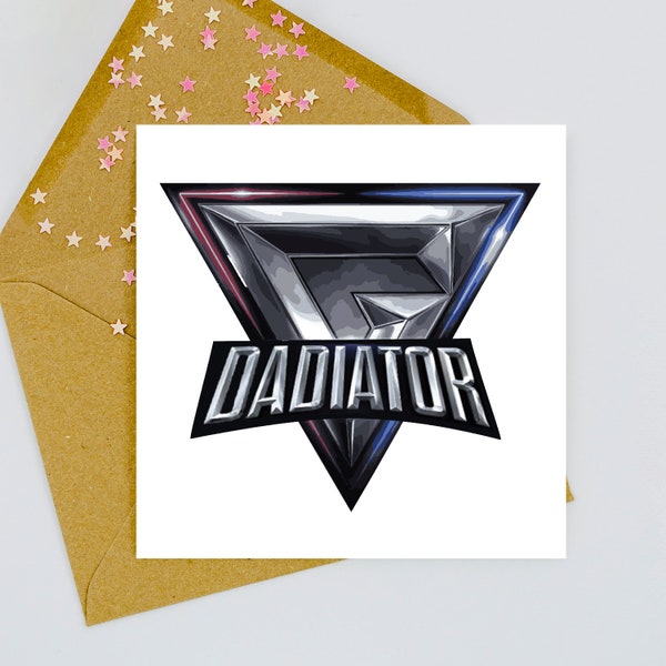 Dadiator Square Card - Happy Father's Day Birthday - Gladiator Games Battle TV Show - Dad Daddy Father - Blank Message