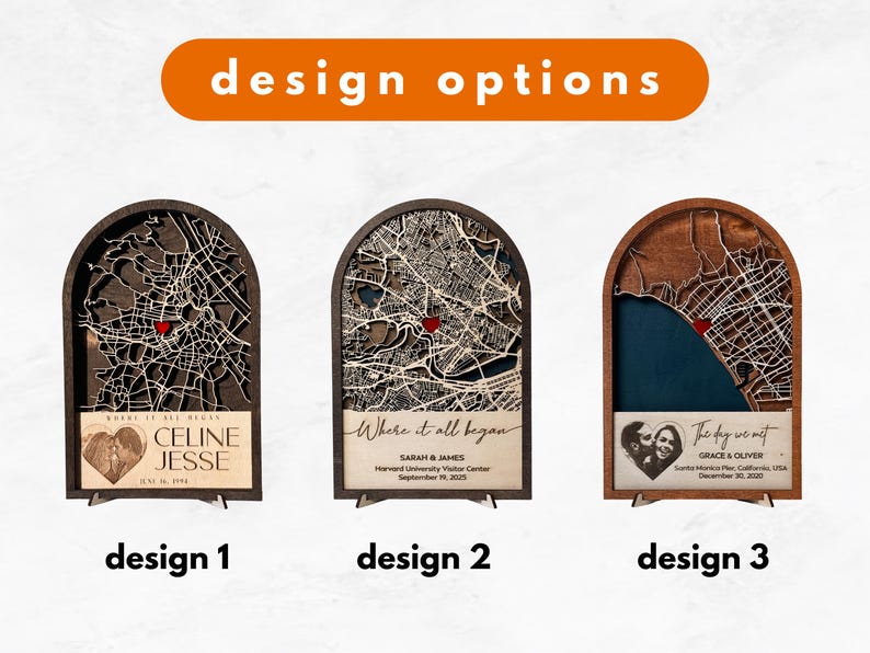 May include: Three wooden map designs with arched tops. Each features a detailed city map with a red heart marking a location. Design 1 has names and a date. Design 2 has text "Where it all began". Design 3 has a photo and text.