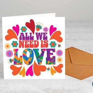 All we need is Love... - Grußkarte, - Geburtstagskarte, Spaß Karte, Peace und Liebe, Liebe, Flower Power, Hippy Vibe, 70er Jahre, Retro, Vintage