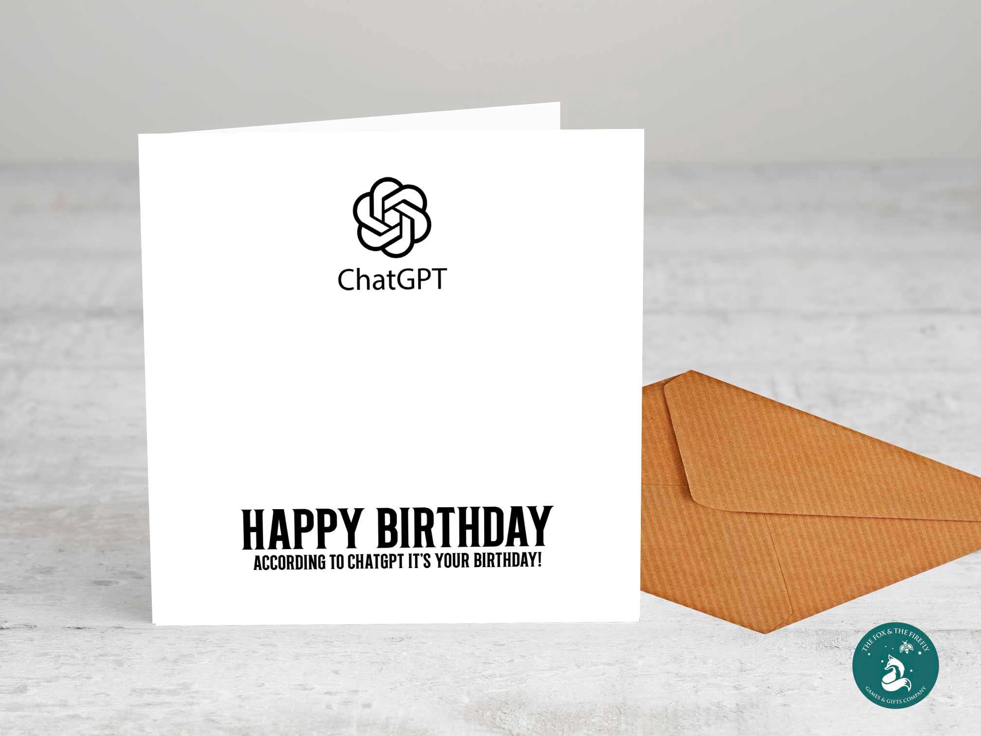 Chatgpt Happy Birthday. - Greetings Card, - Birthday Card, Fun
